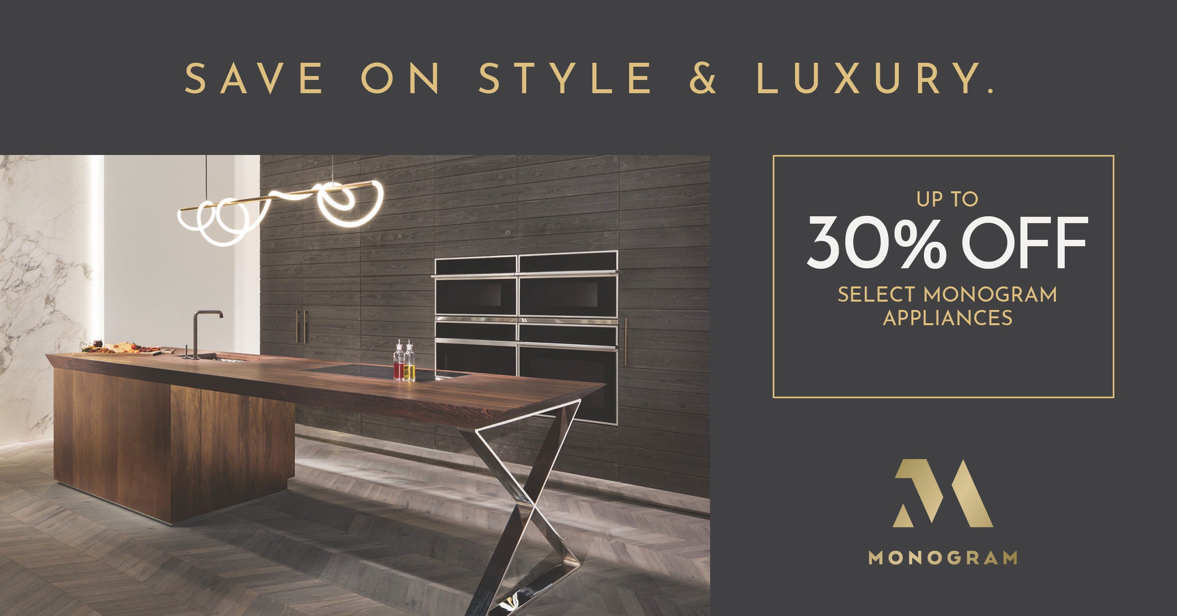 30% off Monogram appliances