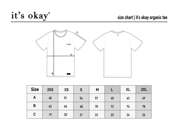 it's okay size chart | organic t-shirt made in Portugal from scratch. From 2XS to 2XL because one size does not fit all. t-shirts produzidas em algodão orgânico com design exclusivo