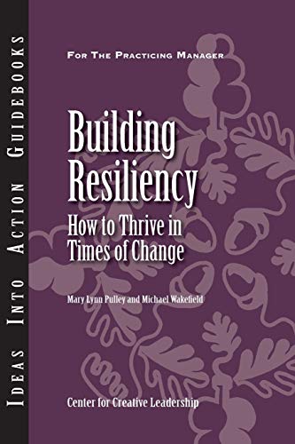 Building Resiliency: How to Thrive in Times of Change - 1212