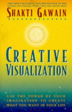 Creative Visualization: Use the Power of Your Imagination to Create What You Want in Your Life - 5320