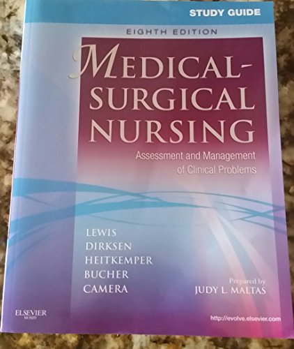 Study Guide for Medical-Surgical Nursing: Assessment and Management of Clinical Problems (Study Guide for Medical-Surgical Nursing: Assessment & Management of Clinical Problem) - 2764