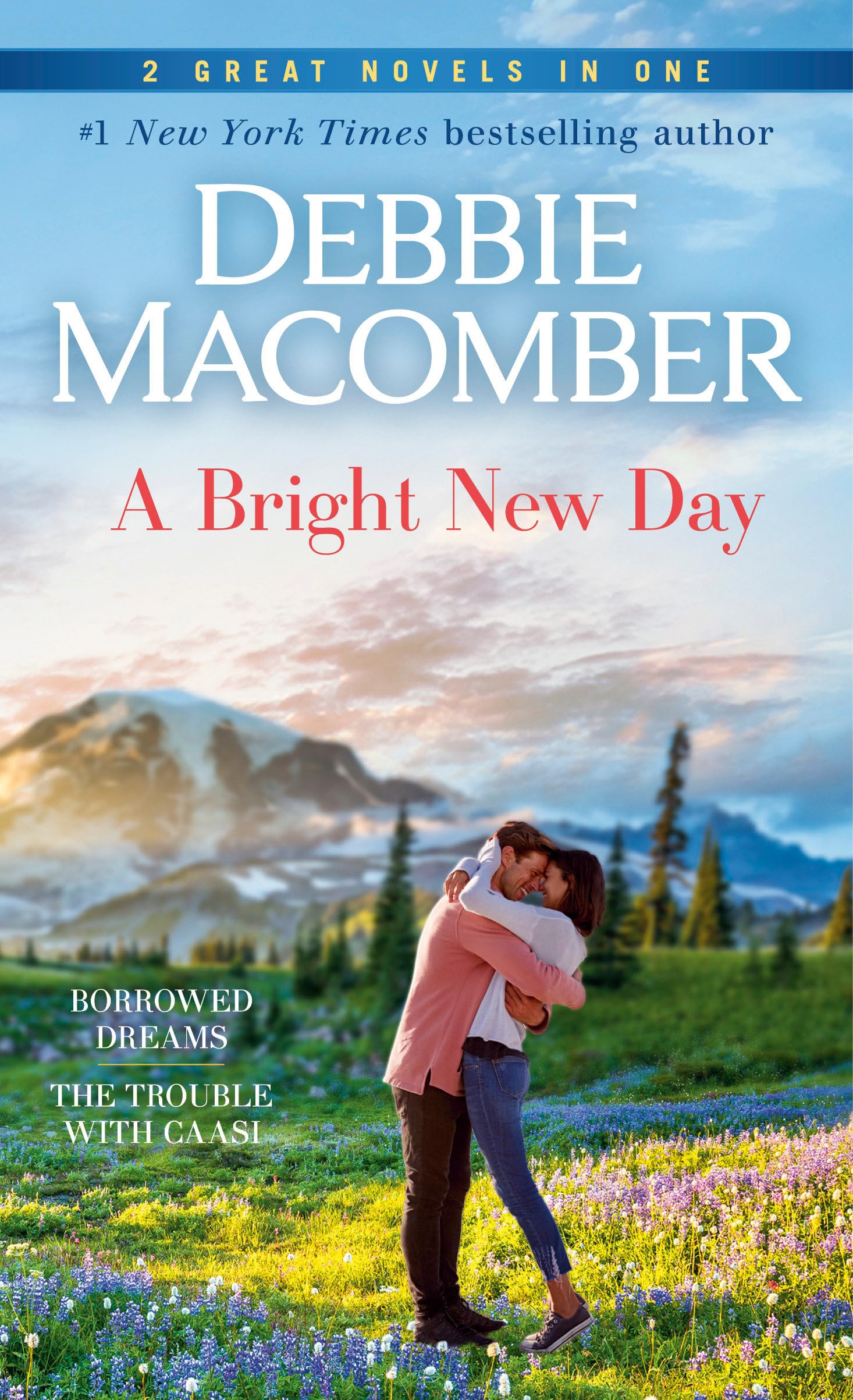 A Bright New Day: A 2-in-1 Collection: Borrowed Dreams and The Trouble with Caasi - 2292