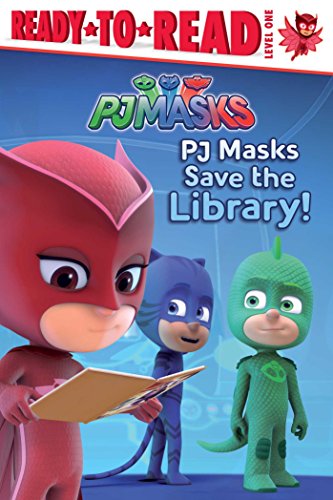 PJ Masks Save the Library!: Ready-to-Read Level 1 - 1631