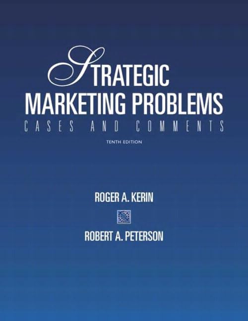 Strategic Marketing Problems: Cases and Comments, 10th Edition - 7186