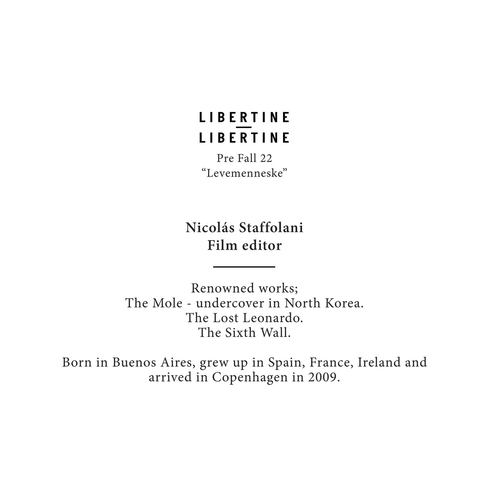 Nicolas Staffolani for Libertine-Libertine