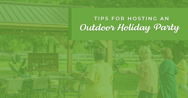 Tips for Hosting an Outdoor Holiday Party