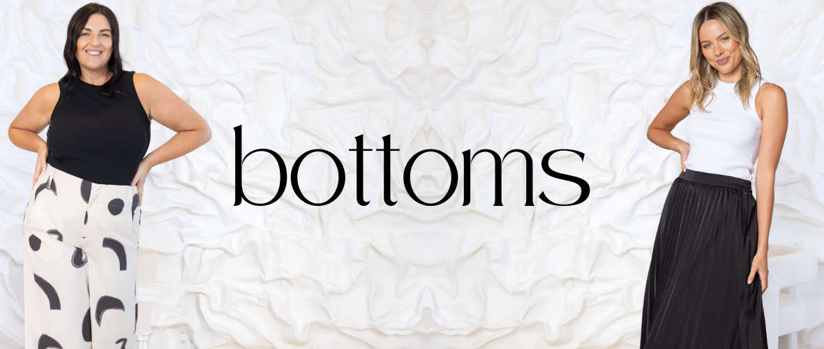 BOTTOMS (ALL) – Frankie & Co Clothing