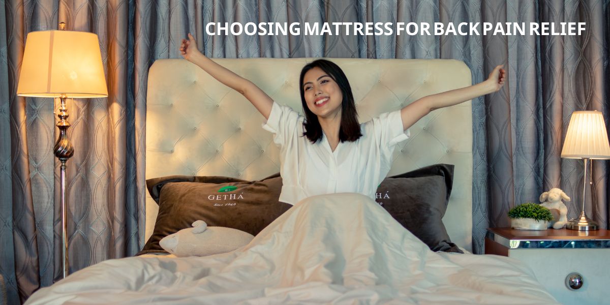 Choosing Mattress For Back Pain Relief