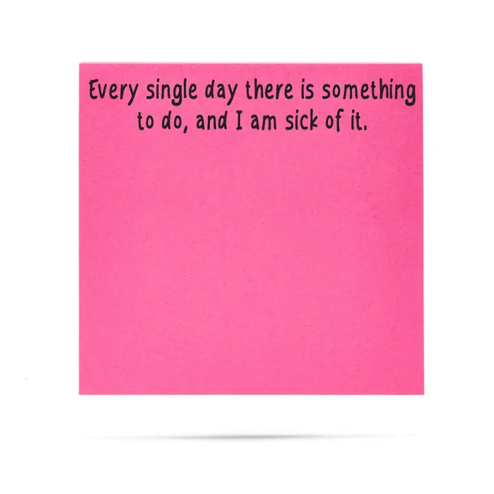 Every Single Day Sticky Notes