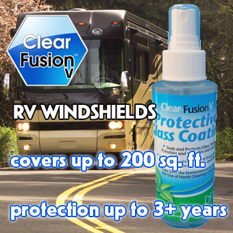 Clear Fusion V for RV windshields