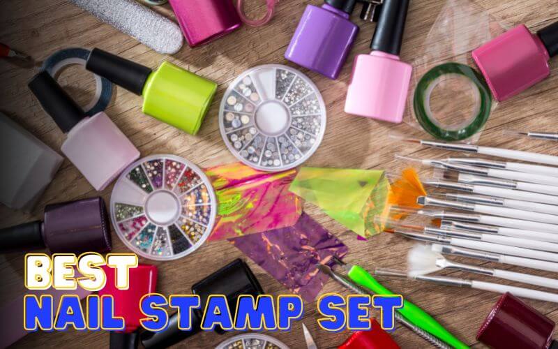 Best Nail Stamp Sets