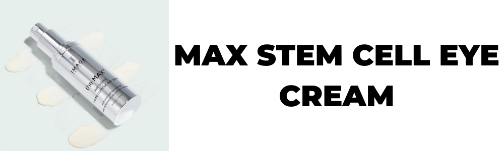 Max Stem Cel Eye Cream