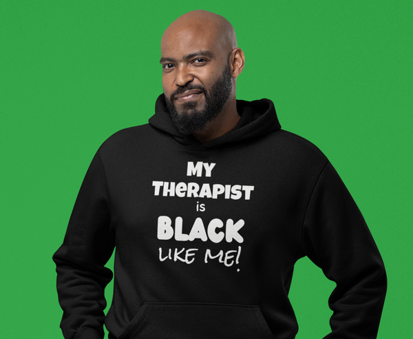 man wearing a My Therapist is Black hoodie