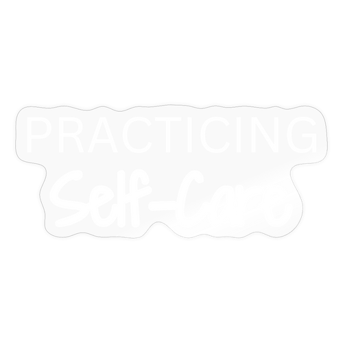 Practicing Self-Care Sticker