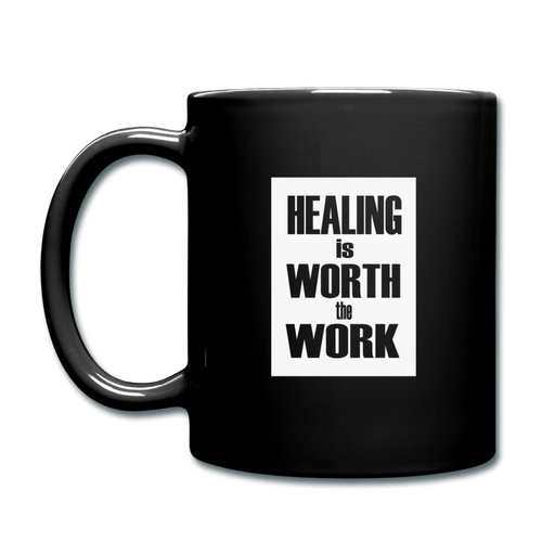 HEALING is WORTH the WORK - Mug