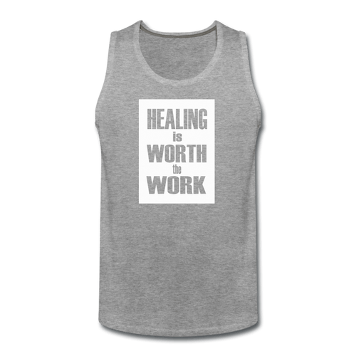 HEALING Is WORTH the WORK - Tank (Unisex)