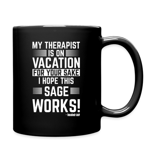 My Therapist Is On Vacation (Rated PG) - Mug
