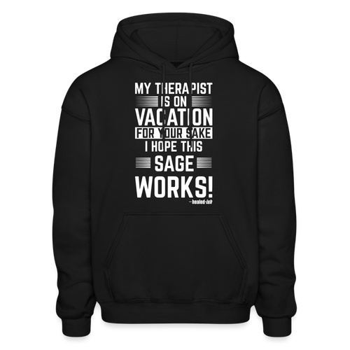 My Therapist Is On Vacation (Rated PG) -  Hoodie (Unisex)