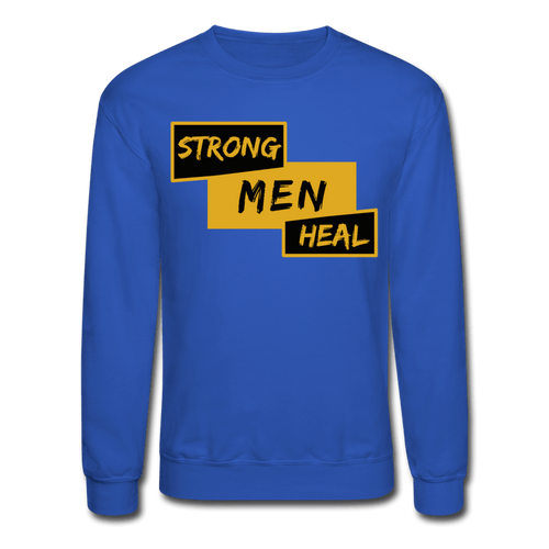 Strong Men Heal - Sweatshirt (Unisex)