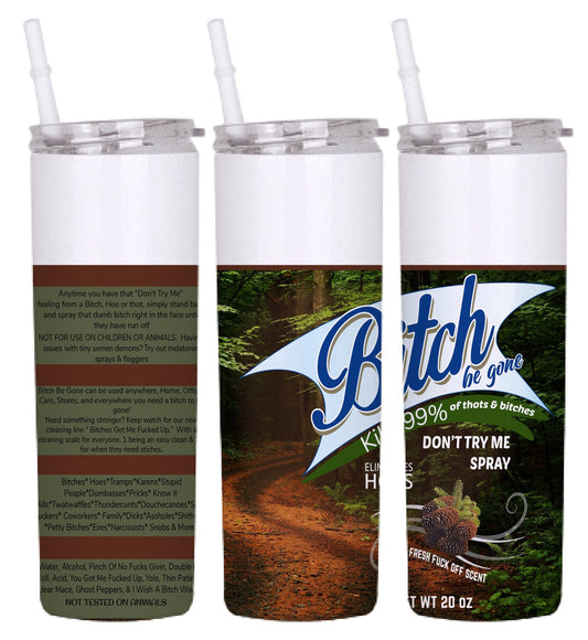 Bitch Be Gone Avocado Tumbler Png, Bitch Be Gone 20oz Skinny