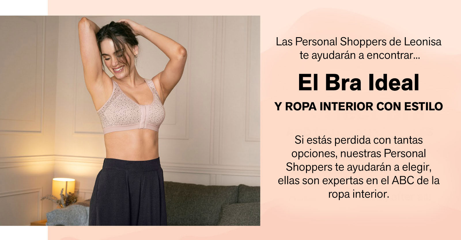 Encuentra el bra y el estilo de lencería perfecta - Leonisa