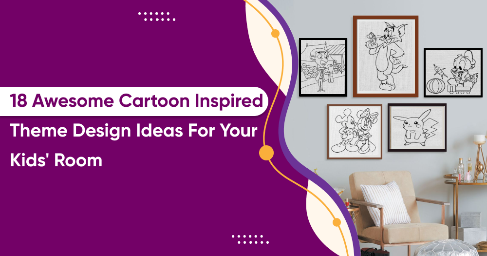 18 Awesome Cartoon Inspired Theme Design Ideas For Your Kids' Room