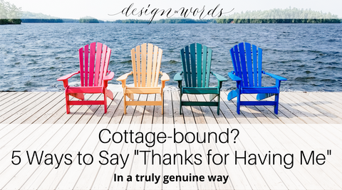 5 Ways to say Thank You for a cottage weekend - muskoka chairs on a dock