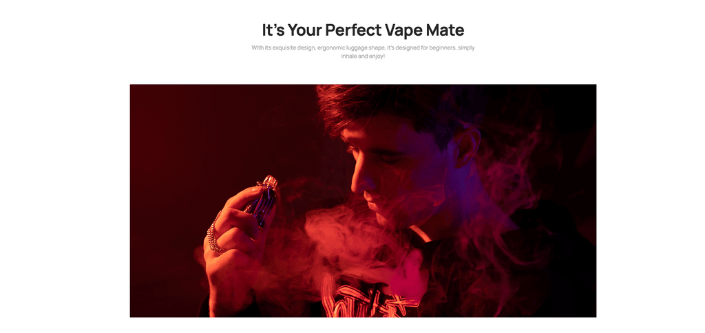 Images shows man with Riil X with vapour cloud in a dark setting with red light. Caption: It's your perfect vape mate. With it's exquisite design, ergonomic luggage shape, it's designed for beginners, simply inhale and enjoy!