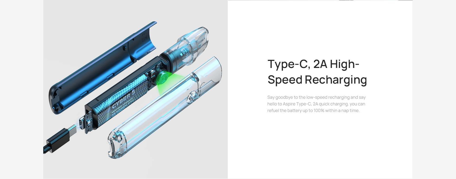 Aspire Cyber S | Type-C, 2A High Speed Recharging