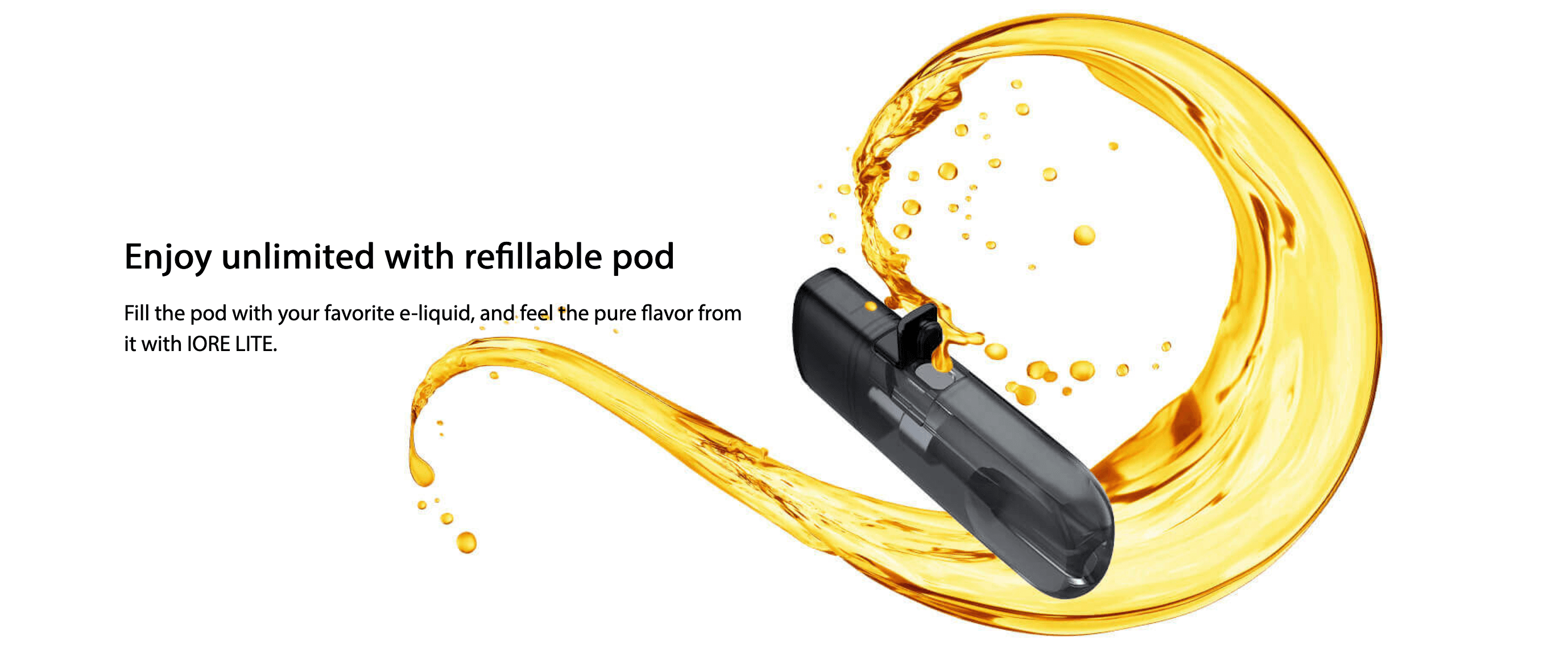 Eleaf IORE LITE - 'enjoy unlimited with refillable pod'.