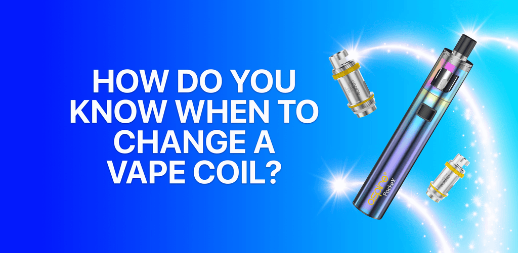 How Do You Know When To Change A Vape Coil?