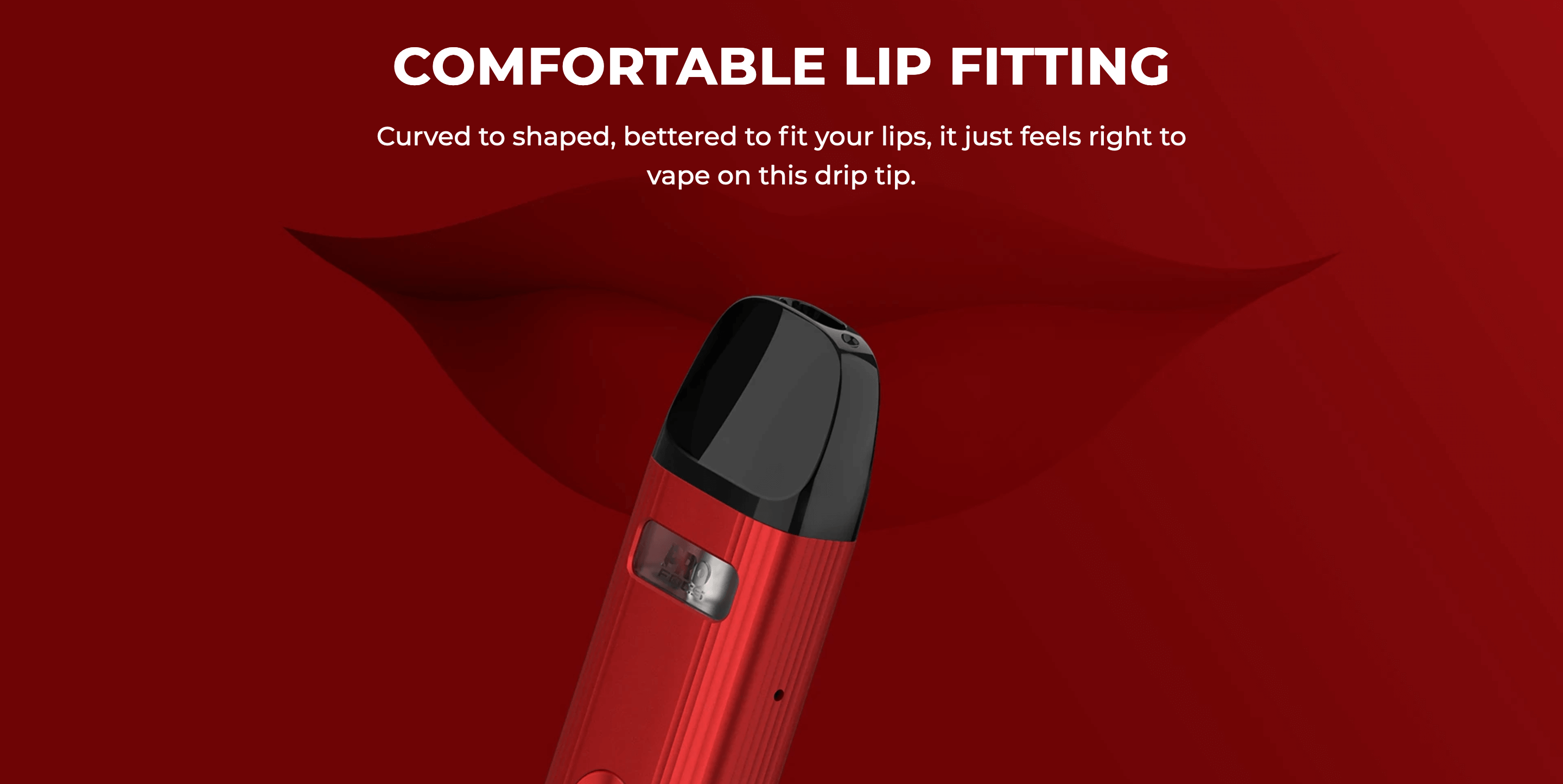 Uwell Caliburn G2 | Comfortable Lip Fitting