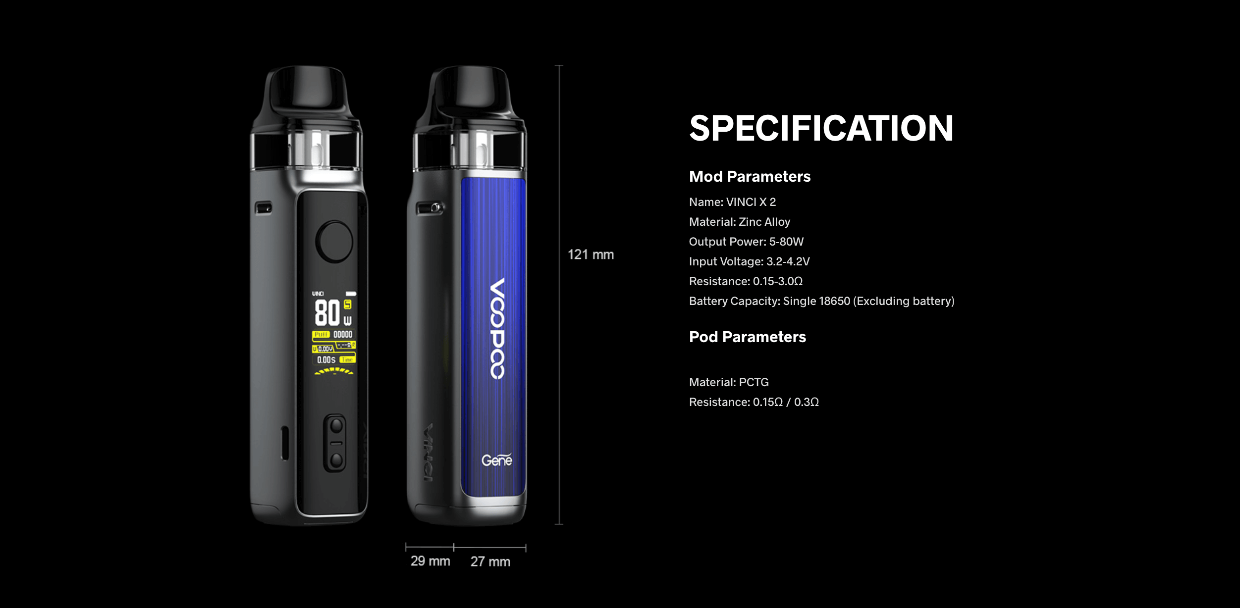 Voopoo Vinci X 2 | Specification | Mod and Pod Parameters