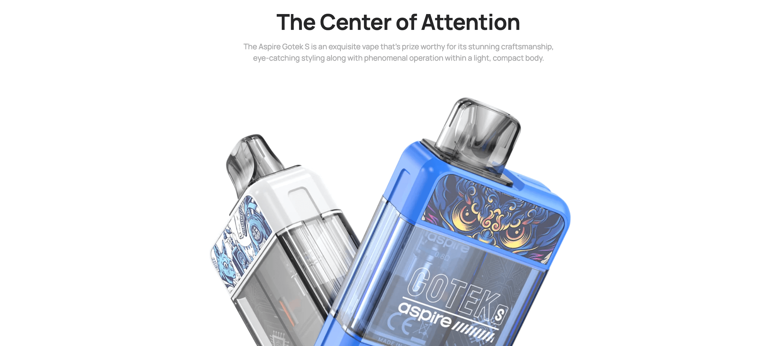 Aspire Gotek S - The Centre of Attention