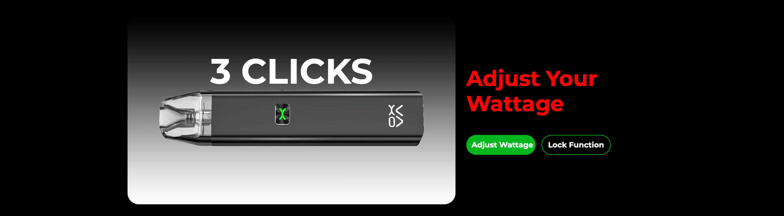 Oxva Slim C | 3 clicks to adjust your wattage