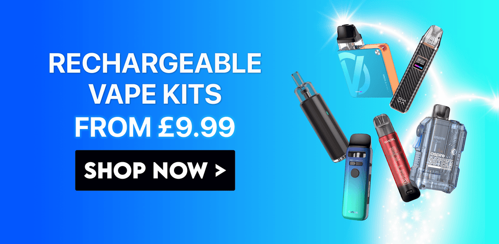 Rechargeable vape kits from £9.99 - Shop Now