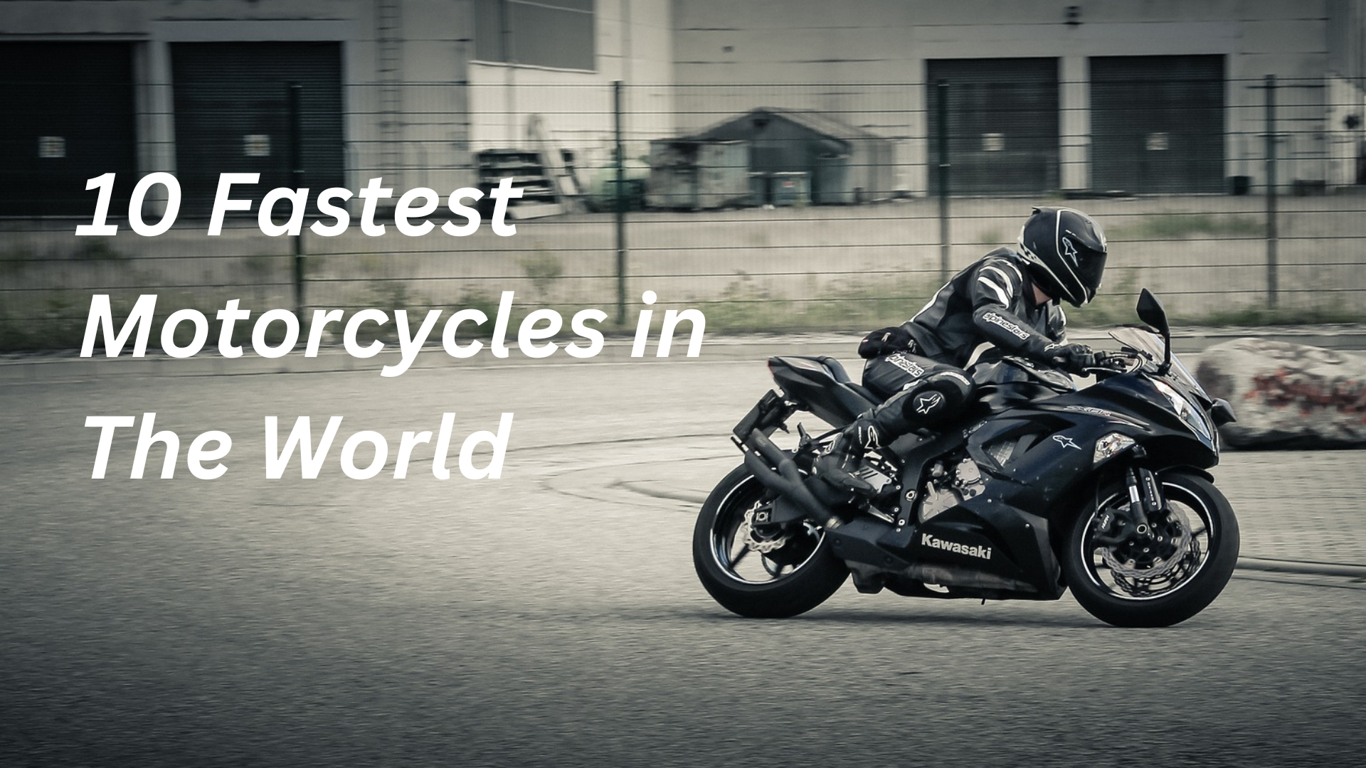 10 Fastest Motorcycles in The World