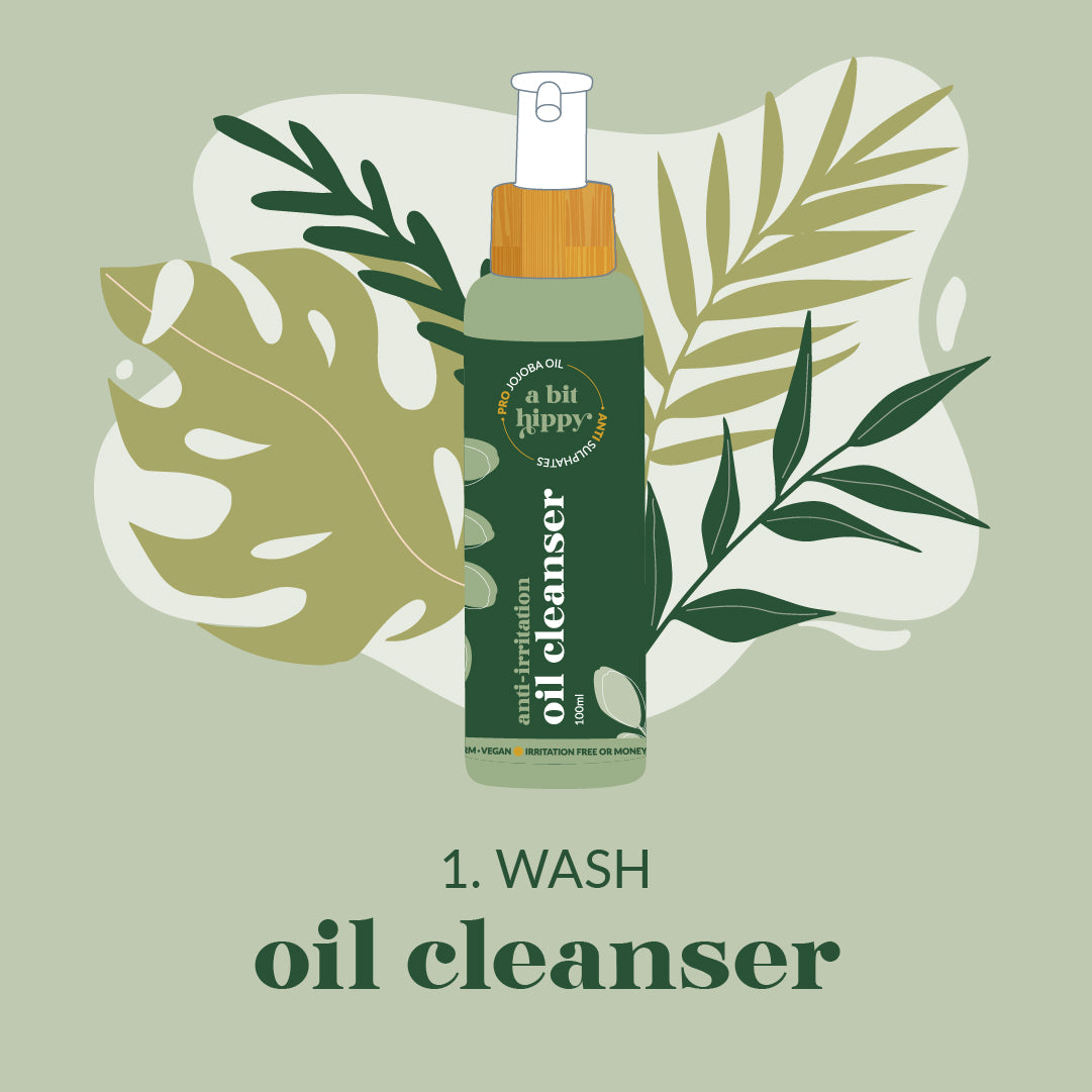 A bit Hippy Ultimate Pamper Routine Step One - Oil Cleanser