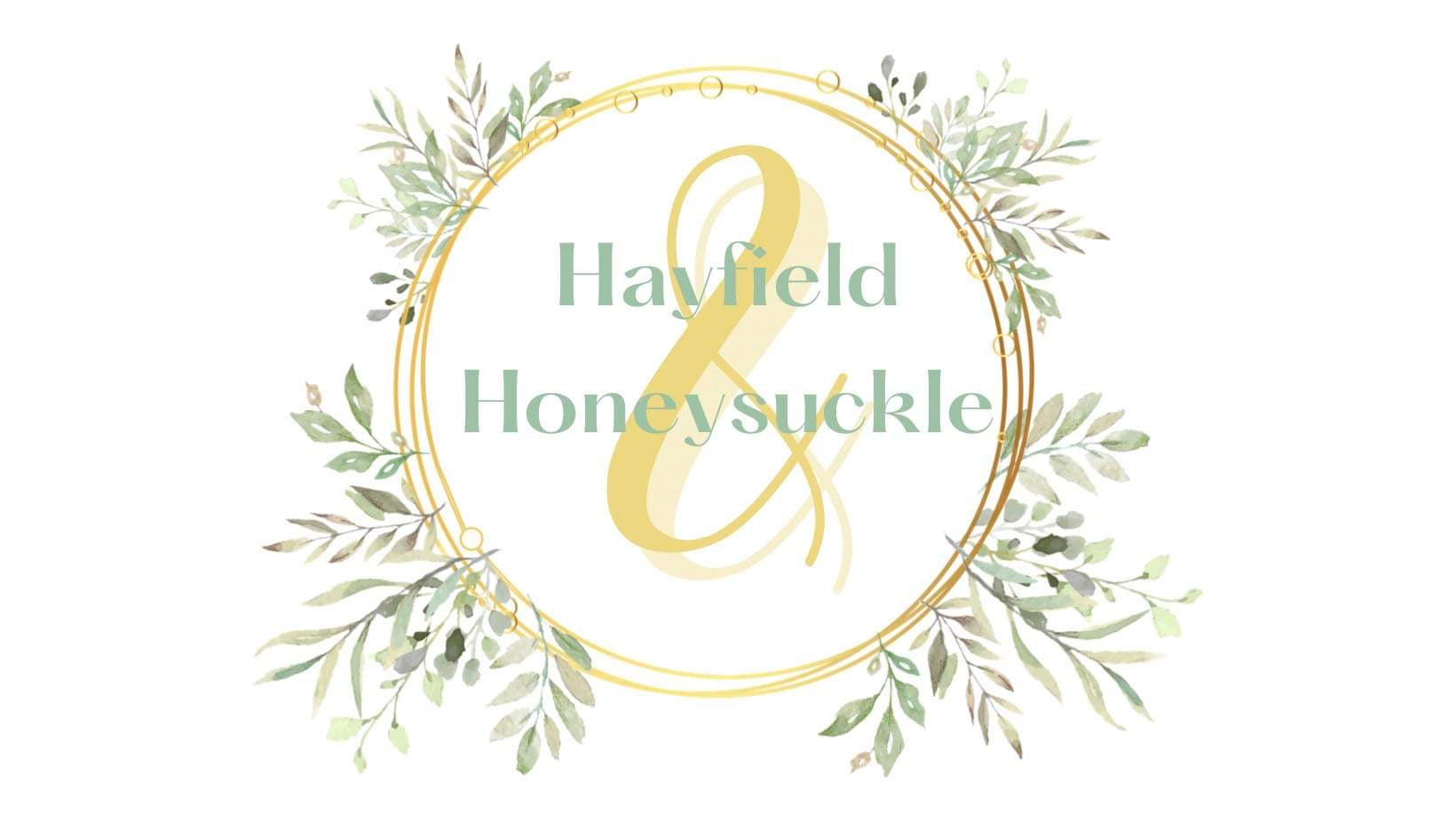 Hayfield & Honeysuckle