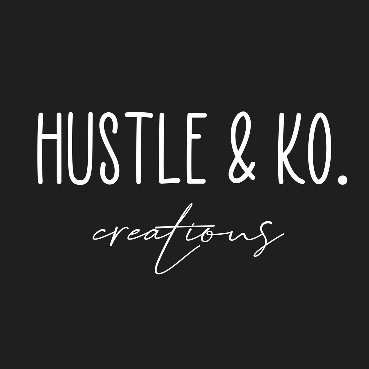Hustle & Ko.