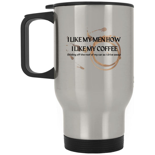 How I like My Men (Coffee)- XP8400W White Travel Mug – Sweet Ginger Gifts