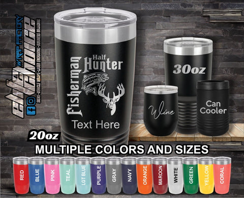 Half Hunter Half Fisherman Custom Laser Engraved Tumbler – Elite Choice  Graphics