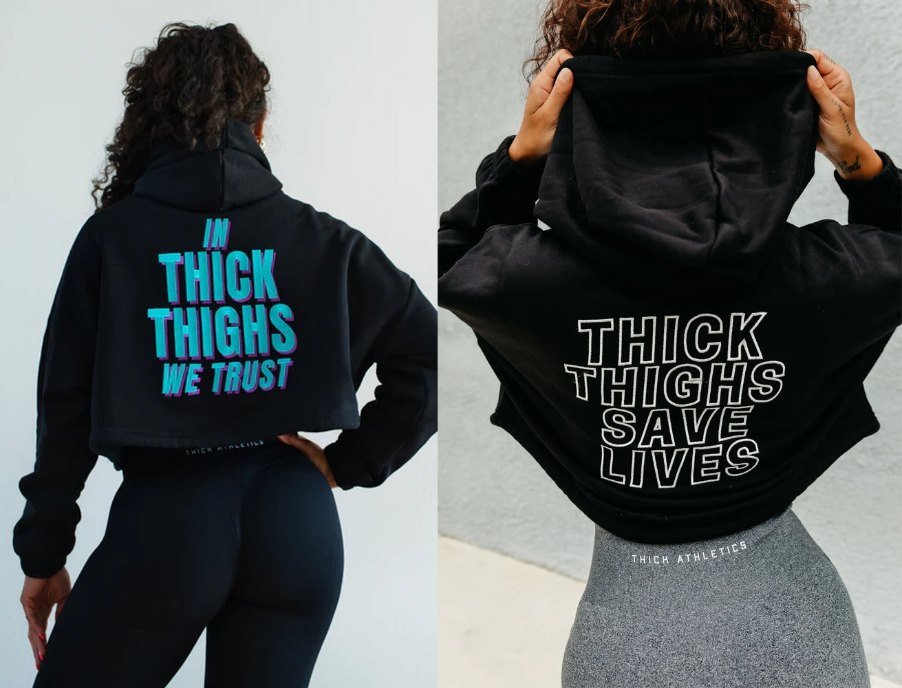 Two people modeling hoodies with bold text about thick thighs on the back.