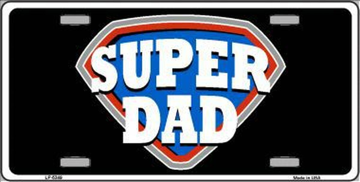 Super Dad License Plate Style Sign