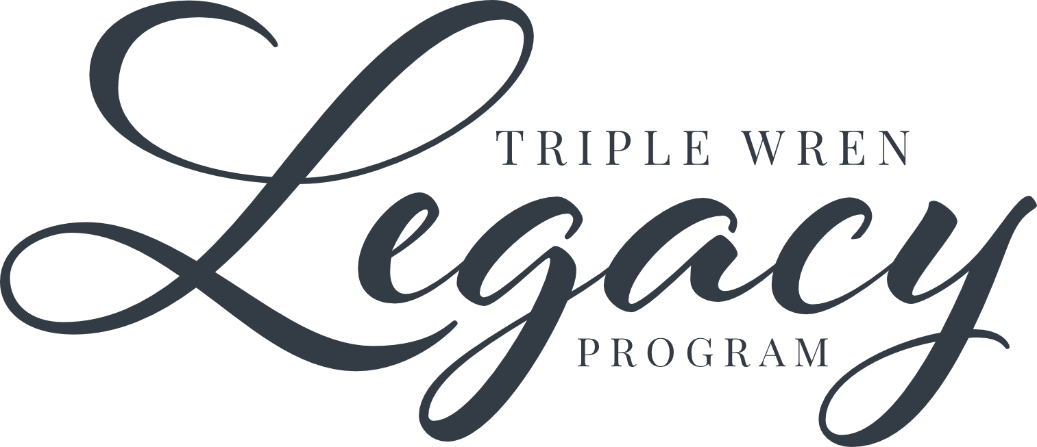 Triple Wren Farms Legacy Program