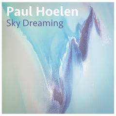 Paul Hoelen - Sky Dreaming