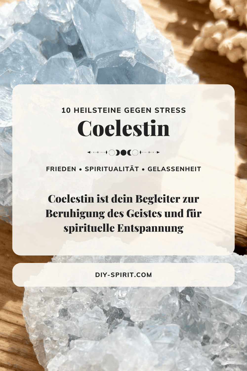 Coelestin - Heilstein gegen Stress