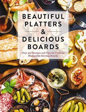 Beautiful Platters Cookbook - Shelby's - Entertaining Cookbook