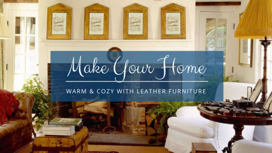 Make Your Home Welcoming and Cozy with New Leather Furniture