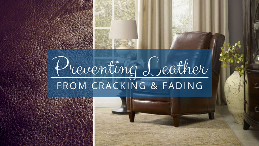 Preventing Leather from Cracking and Fading